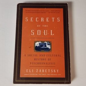 Secrets of the Soul by Eli Zaretsky